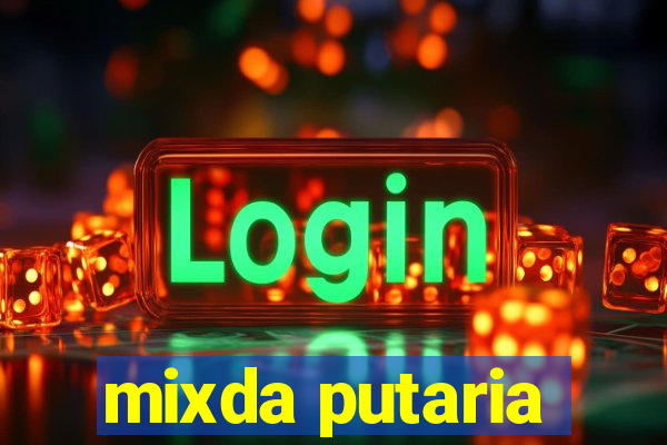 mixda putaria